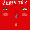 ¿ERES TU?