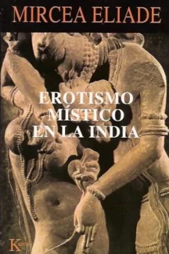 EROTISMO MISTICO EN LA INDIA