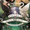ESCUELA DEL BIEN Y DEL MAL, LA -  EL ÚLTIMO PARA SIEMPRE