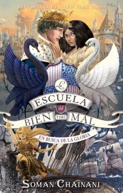 ESCUELA DEL BIEN Y DEL MAL, LA - EN BUSCA DE LA GLORIA