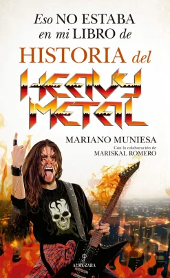 ESO NO ESTABA EN MI LIBRO DE HISTORIA DEL HEAVY METAL