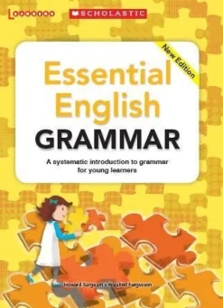 ESSENTIAL ENGLISH GRAMMAR NE: A SYSTEMATIC INTRODUCTION TO GRAMMAR FOR BEGINNING LEARNERS