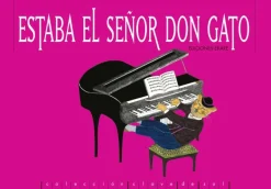 ESTABA EL SEÑOR DON GATO