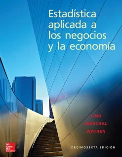 ESTADISTICA APLICADA A LOS NEGOCIOS 16ED.