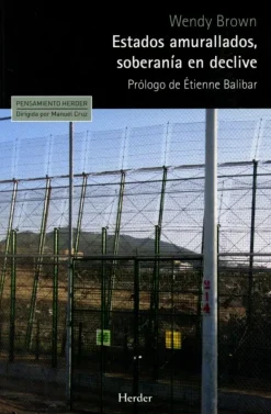 ESTADOS AMURALLADOS, SOBERANIA EN DECLIVE