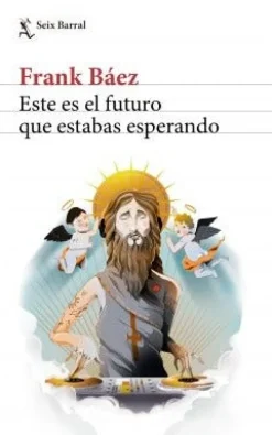 ESTE ES EL FUTURO QUE ESTABAS ESPERANDO