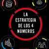 ESTRATEGIA DE LOS  4 NUMEROS, LA