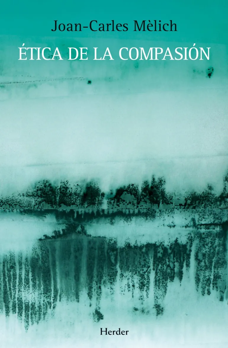 ETICA DE LA COMPASION