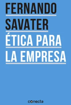 ETICA PARA LA EMPRESA