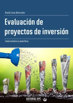 EVALUACIÓN DE PROYECTOS DE INVERSIÓNGUÍA TEÓRICA Y PRÁCTICA