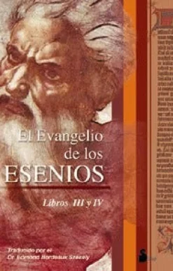 EVANGELIO DE LOS ESENIOS, LIBROS III Y IV
