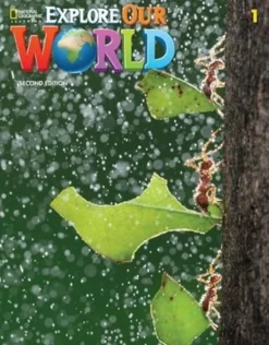 EXPLORE OUR WORLD (AE) 2ED. 1 WORKBOOK
