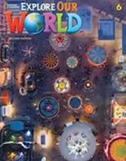 EXPLORE OUR WORLD (AE) 2ED. 6 WORKBOOK