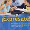 EXPRESATE: ACTIVIDADES DE EXPRESION ORAL PARA LOS NIVELES B1, B2 Y C1   *