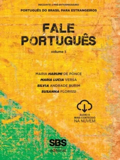 FALE PORTUGUES 2ED. 1 + LINK DE ACCESO A PORTAL RECURSOS DIGITALES (INICIANTE A PRE-INTERMEDIO)