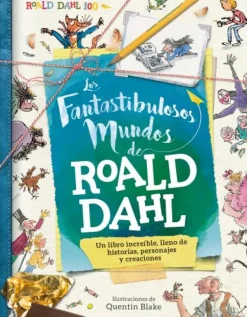 FANTASTIBULOSOS MUNDOS DE ROALD DALL