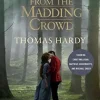 FAR FROM THE MADDING CROWD (MOVIE TIE-IN EDITION)