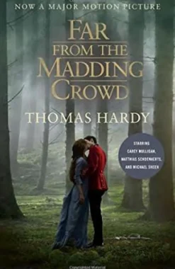 FAR FROM THE MADDING CROWD (MOVIE TIE-IN EDITION)