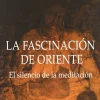 FASCINACION DE ORIENTE, LA