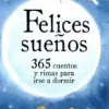 FELICES SUEÑOS