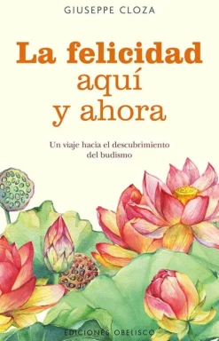 FELICIDAD AQUÍ Y AHORA