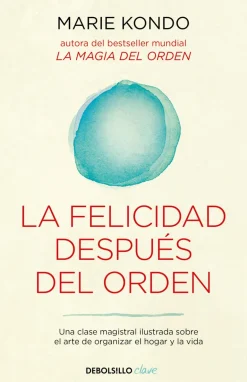 FELICIDAD DESPUES DEL ORDEN, LA