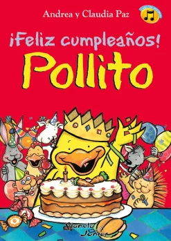 ¡FELIZ CUMPLEAÑOS! POLLITO