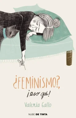 ¿FEMINISMO?... ¡ESO QUE!