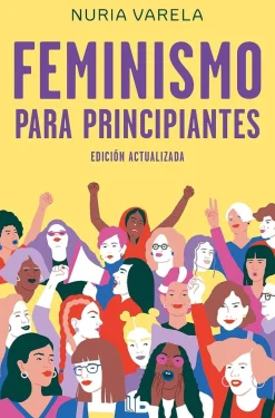 FEMINISMO PARA PRINCIPIANTES