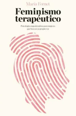 FEMINISMO TERAPEUTICO - BOOKS4POCKET