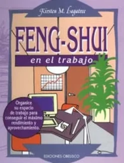 FENG - SHUI EN EL TRABAJO 5ED.