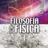 FILOSOFIA DE LA FISICA I. EL ESPACIO Y EL TIEMPO