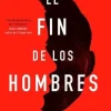 FIN DE LOS HOMBRES, EL