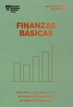 FINANZAS BASICAS. SERIE MANAGEMENT EN 20 MINUTOS