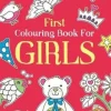 FIRST COLOURING BOOK FOR GIRLS
