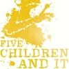 FIVE CHILDREN AND IT