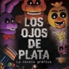 FIVE NIGHTS AT FREDDYS LA NOVELA GRAFICA