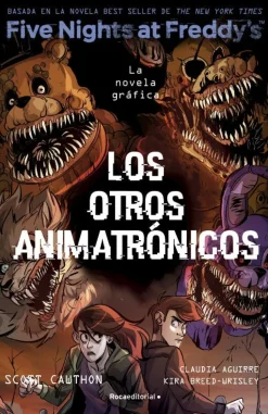 FIVE NIGHTS AT FREDDY´S. LA NOVELA GRAFI