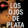 FIVE NIGHTS AT FREDDYS. LOS OJOS DE PLAT