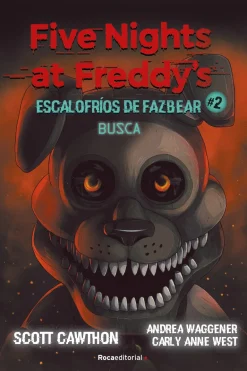 FIVE NIGHTS AT FREDDYS.ESCALOFRIOS DE FAZBEAR 2 - BUSCA