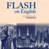 FLASH ON ENGLISH INTERMEDIATE WB W / AUDIO CD