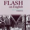 FLASH ON ENGLISH PRE-INTERMEDIATE WB W / AUDIO CD
