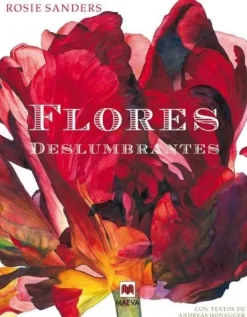 FLORES DESLUMBRANTES