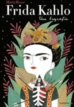 FRIDA KAHLO. UNA BIOGRAFIA (TD)