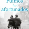 FUIMOS LOS AFORTUNADOS