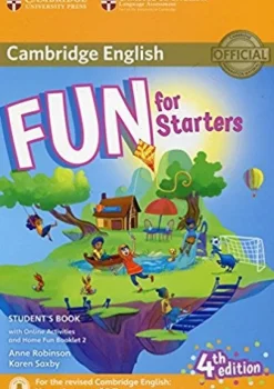 FUN FOR STARTERS 4ED. SB W / HOME FUN BOOKLET AND ONLINE ACTIVITIES