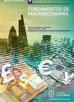 FUNDAMENTOS DE MACROECONOMIA: UN ENFOQUE DIDACTICO APLICADO A LA REALIDAD PERUANA