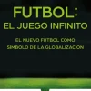 FUTBOL: EL JUEGO INFINITO