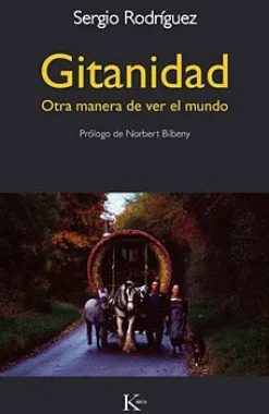 GITANIDAD: OTRA MANERA DE VER EL MUNDO