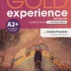 GOLD EXPERIENCE 2ED. A2+ SB & INTERACTIVE EBOOK WITH ONLINE PRACTICE, DIGITAL RESOURCES & APP